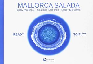 MALLORCA SALADA.  READY TO FLY