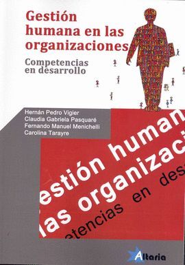 GESTION HUMANA EN LAS ORGANIZACIONES.COMPETENCIAS DESARROLLO
