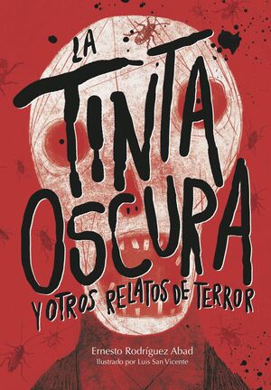 TINTA OSCURA Y OTROS RELATOS DE TERROR