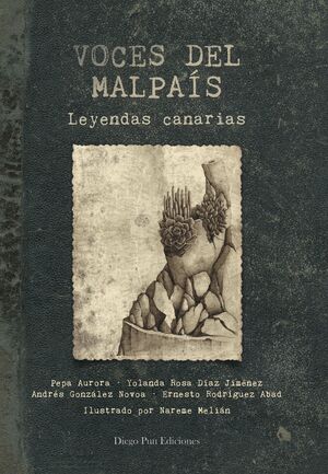 VOCES DEL MALPAIS ( LEYENDAS CANARIAS )