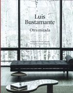 LUIS BUSTAMANTE. NEW PERSPECTIVES