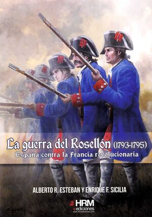 *** LA GUERRA DEL ROSELLÓN (1793-1795)