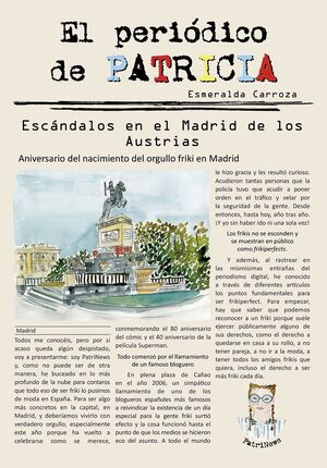 ESCANDALOS EN EL MADRID DE LOS AUSTRIAL. EL PERIÓDICO DE PATRICIA/2