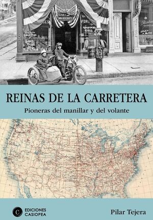 REINAS DE LA CARRETERA. PIONERAS DEL MANILLAR Y DEL VOLANTE