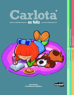 CARLOTA ES FELIZ (3VOLS): UNA TARDE FASTASTICA CON PAPA/ NAVIDAD CON PAPA/ LA FAMILIA CAMBIA