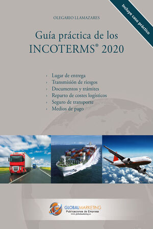 GUIA PRÁCTICA DE LOS INCOTERMS 2020