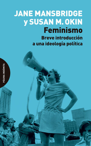 FEMINISMO. BREVE INTRODUCCIÓN A UNA IDEOLOGÍA POLÍTICA