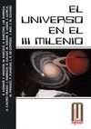 +++ UNIVERSO EN EL MILENIO, EL.