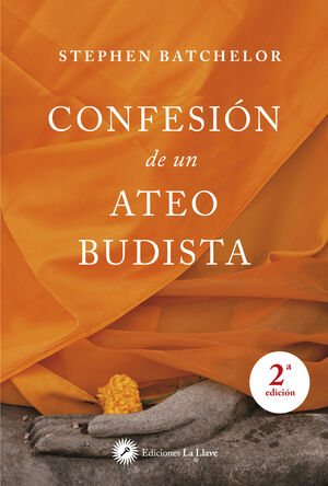 CONFESION DE UN ATEO BUDISTA