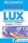 DICCIONARIO BASICO LUX FRANCAIS-ESPAGNOL / ESPAÑOL-FRANCES