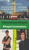 CONVERSACIONES BILINGUES/ BILINGUAL CONVERSATIONS ESPAÑOL-INGLES