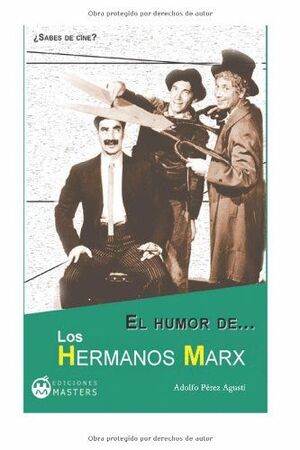 HUMOR DE... LOS HERMANOS MARX, EL