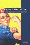 NUEVOS FEMINISMOS. SENTIDOS COMUNES EN LA DISPERSION