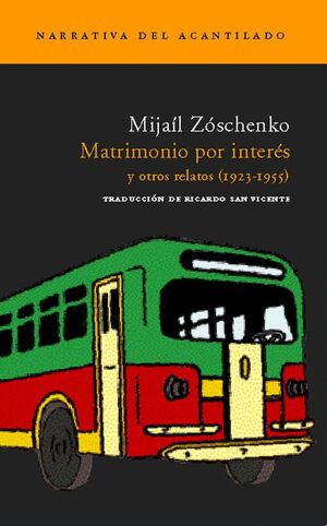 MATRIMONIO POR INTERES Y OTRO RELATOS 1923-1955