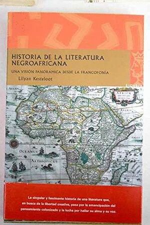 HISTORIA DE LA LITERATURA NEGROAFRICANA