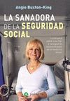 SANADORA DE LA SEGURIDAD SOCIAL, LA.