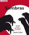 SOMBRAS. APRENDE A CREAR 100 SOMBRAS DE ANIMALES(TEATRO)