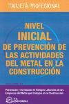 BATALL/ PREVENCION ACTIVIDADES DEL METAL EN LA CONSTRUCCION.NIVEL INICIAL