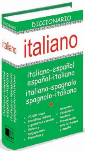 DICCIONARIO ITALIANO. ITALIANO-ESPAÑOL/ ESPAÑOL-ITALIANO