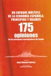 UN ENFOQUE MULTIPLE DE LA ECONOMIA ESPAÑOLA: PRINCIPIOS Y VALORES