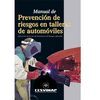 MANUAL DE PREVENCION DE RIESGOS EN TALLERES DE AUTOMOVILES...
