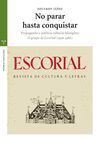 NO PARAR HASTA CONQUISTAR -REVISTA ESCORIAL DE CULTURA Y LETRAS