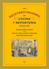 RECETARIO NAVARRO DE COCINA Y REPOSTERIA (SIGLO XIX)