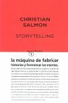 STORYTELLING. LA MAQUINA DE FABRICAR HISTORIAS Y FORMATEAR LAS...