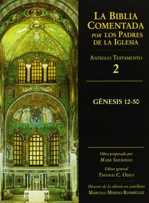 ANTIGUO TESTAMENTO/2. GENESIS 12-50 (LA BIBLIA COMENTADA POR LOS.