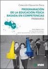 T1 PROGRAMACION DE LA EDUCACION FISICA BASADA EN COMPETENCIAS...