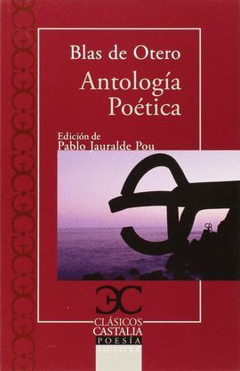 ANTOLOGIA POETICA BLAS DE OTERO