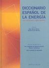 *DICCIONARIO ESPAÑOL DE LA ENERGIA CON VOCABULARIO INGLES-ESPAÑOL