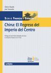 CHINA: EL REGRESO DEL IMPERIO DEL CENTRO