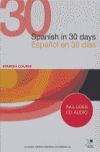 ESPAÑOL EN 30 DIAS. INCLUDES CD-AUDIO. APANISH COURSE -CAJA