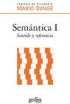 SEMANTICA I. SENTIDO Y REFERENCIA (TAPA DURA)