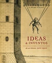 IDEAS E INVENTOS DE UN MILENIO 900-1900