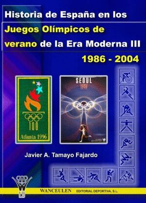 HISTORIA ESPAÑA J.O. DE VERANO DE LA ERA MODERNA III 1986-2004