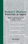 ESCRITO A LAPIZ. MICROGRAMAS II (1926-1927)