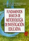FUNDAMENTOS BASICOS DE METODOLOGIA DE INVESTIGACION EDUCATIVA