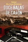 DOCE BALAS DE CAÑON