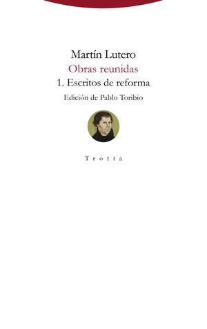 OBRAS REUNIDAS/1. ESCRITOS DE REFORMA