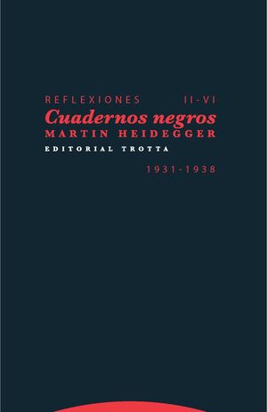 REFLEXIONES II-VI. CUADERNOS NEGROS 1931-1938
