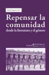 REPENSAR LA COMUNIDAD. DESDE LA LITERATURA Y EL GENERO
