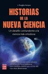 HISTORIAS DE LA NUEVA CIENCIA. UN DESAFIO CONTUNDENTE A...