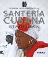 SANTERÍA CUBANA RITUALES Y MAGIA REF.030-13