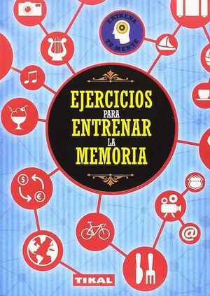 EJERCICIOS PARA ENTRENAR LA MEMORIA REF 023-09