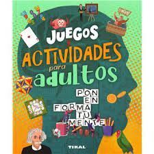 JUEGOS Y ACTIVIDADES PARA ADULTOS REF.038
