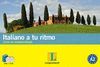 ITALIANO A TU RITMO. CURSO DE AUTOAPRENDIZAJE (+LIBRO Y 2CD¦S)