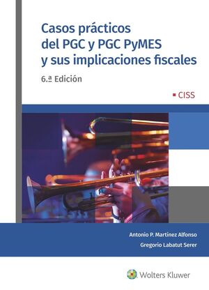022 CASOS PRACTICOS DEL PGC Y PGC PYMES Y SUS IMPLICACIONES FISALES FIS