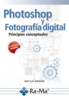 PHOTOSHOP Y FOTOGRAFIA DIGITAL